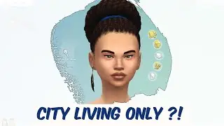 Creating A Sim Using ONLY The City Living Expansion Pack|| Dean's Twin Sister CAS ||KWGD