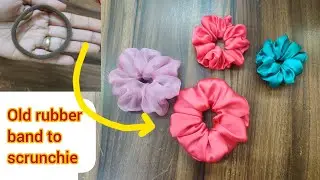 DIY scrunchie| old rubber band to scrunchie|leftover fabric reuse ideas 💡|satin , organza scrunchies