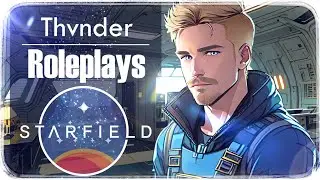 Starfield Cinematic Roleplay || Ep. 6 