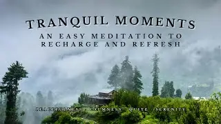 Tranquil Village on the Hillside: RECHARGE and REFRESH | Soft Rain Meditation Music | 1 Hour