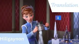 Frozen Olaf Adventure &ldquo;Ring in the season&rdquo; Hiligaynon version with Subtitles and Translation 