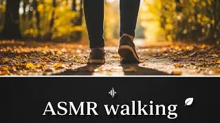 ​ASMR Walking to Soothe the Mind ​#ASMR​#ASMRFootsteps​#WalkingSounds​#ASMRWalking