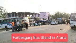 Forbesganj Bus Stand (फारबिसगंज बस स्टैंड) at Araria District in Bihar