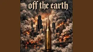 Off the Earth