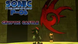 Cryptic Castle Remastered In Sonic P-06