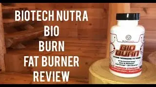 Honest Reviews: BioTech Nutra Bio Burn Fat Burner Review