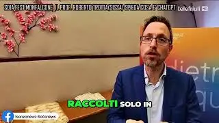 Da IsonzoNews nr534 in Telefriuli Prof Roberto TROTTA (SISSA) cos&rsquo;&egrave; CHATgpt?