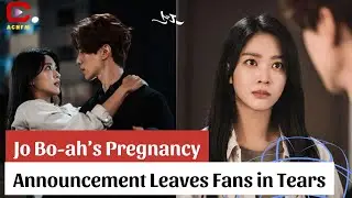 Jo Bo-ah&rsquo;s Pregnancy Announcement Leaves Fans in Tears - ACNFM News