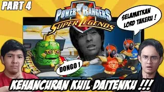 HANCURNYA KUIL DAITENKU ! SELAMATKAN LORD TAKERU ! Power Rangers Super Legends Part 4 With Agan Reza
