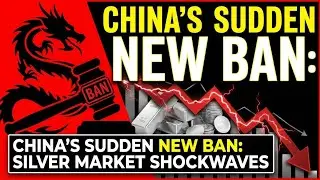 China&rsquo;s Sudden New Ban Sends Shockwaves Through the Silver Market | Finance