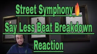 Producer BREAKS IT DOWN 🔥 | Don Trip &ldquo;Say Less&rdquo; Beat Reaction (Street Symphony)