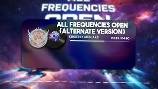 All Frequencies Open (Alternate Version)