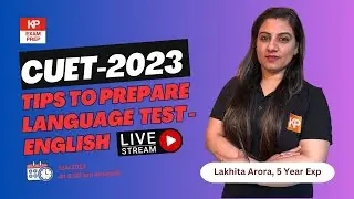 CUET 2023 | Tips to Prepare Language Test - English | English Preparation for CUET 2023