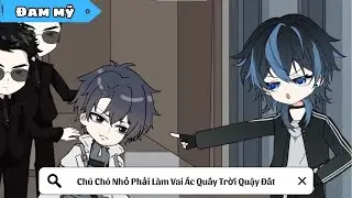 [BL] (Tập 1) Chú Chó Nhỏ Phải Làm Vai Ác Quấy Trời Quậy Đất || Truyện đam mỹ || Kim Ngân Vietsub