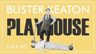 Бастер Китон - Театр / The Playhouse (1921) [1080p]