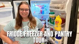Fridge Freezer and Pantry Tour | February 2022