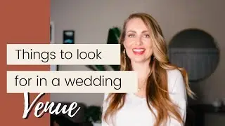 What to Look For in a Wedding Venue | Tips from a Wedding Planner