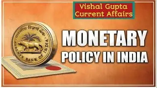 Monetary Policy In India 