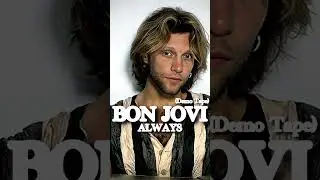 Bon Jovi - Always (Demo Tape)