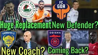 Transfer Talk Hindi Ep-634. FC Goa Signing New Defender? ATKMB Transfer News. OFC New Coach. CFC.PSG