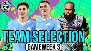 FPL Gameweek 3 Team Selection & Transfer Plan | Fantasy Premier League 23/24 Tips