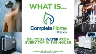 What is Complete Home Filtration?