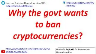 Class 16 - The Cryptocurrency and Regulation of Official Digital Currency Bill, 2021