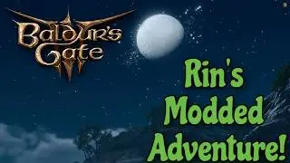 Rin's Modded BG3 Adventure! w/ Cat Cam - Part 29