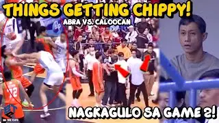 NAGKAGULO SA GAME 2 NG ABRA VS CALOOCAN MPBL! NAGKAPISIKALAN NA! NAGKAINITAN PATI MGA COACHING STAFF