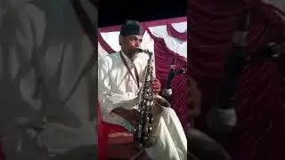 suno sajana/saxphone king ustad janab fida pentar sahab.