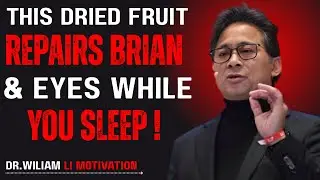 Eat These 3 Dry Fruits Before Bed 🥜👁️ Boost Memory & Vision Naturally | Dr. William Li
