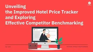 April 2023 Product Updates: Revamped Competitor Analysis & Hotel Price Tracker | PriceLabs