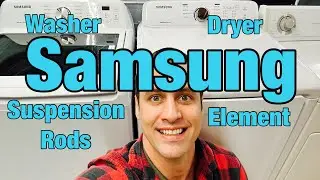 Samsung Washer Off Balance | Bad Suspension Rods & Samsung Dryer Not Heating | Bad Heating Element