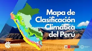 Aprende con el Senamhi - Mapa de Clasificaci&oacute;n Clim&aacute;tica del Per&uacute;