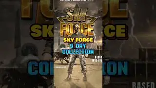 Sky force 9 days collection || Box office collection || #shorts