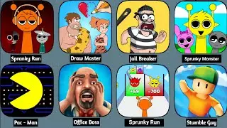 Pac Man,Jail Breaker,Brawl Stars,Stumble Guy,Draw Master,Spranky Ran,Office Boss,Sprunky Monster
