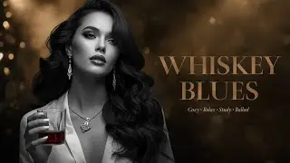 RELAXING WHISKEY BLUES 🥃 SMOOTH BLUES GUITAR FOR WORK & CHILL | ETTA JAMES INSPIRED
