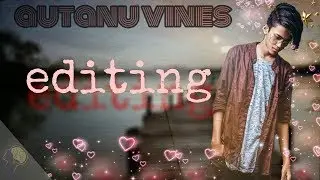 Autanu vines video editing breakdown with  phone | Autanu vines | ssc exam funny song | bangla song