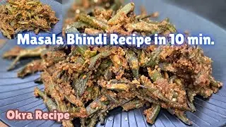 10‑Minute Bhindi Masala | Super Quick & Spicy Okra Recipe