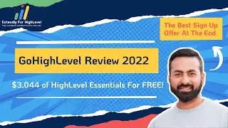 GoHighLevel Review 2022 & The Best HighLevel Sign Up Offer Inside