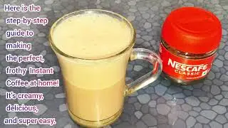 How To Make Best Nescafe Coffee In 5 Minutes Without Coffee Maker