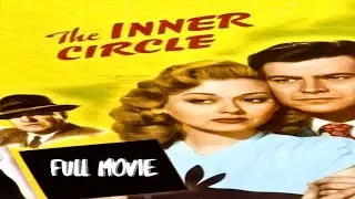 The Inner Circle | Adele Mara, Warren Douglas and William Frawley | Full Movie | Film Noir
