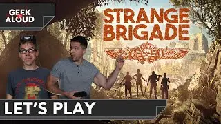 Let's Play - Strange Brigade | Part 1