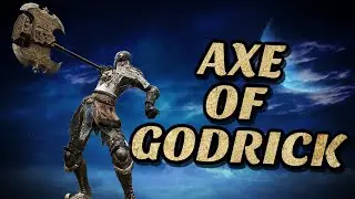 Elden Ring: Axe Of Godrick (Weapon Showcase Ep.168)