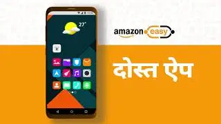 Amazon Easy: Dost App - Hindi