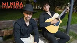 Mi Ni&ntilde;a - La Gran Cosecha (Videoclip Oficial)