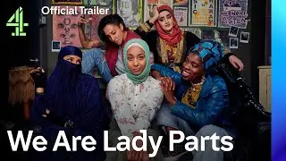 Официальный трейлер: We Are Lady Parts, сезон 2 | Channel 4