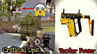 The Real Power Of Vector Gun In critical Ops| First Game play Of Critical Ops