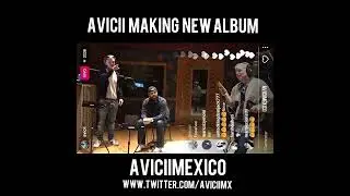 Avicii -  Making Of 2