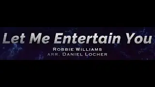 Let Me Entertain You